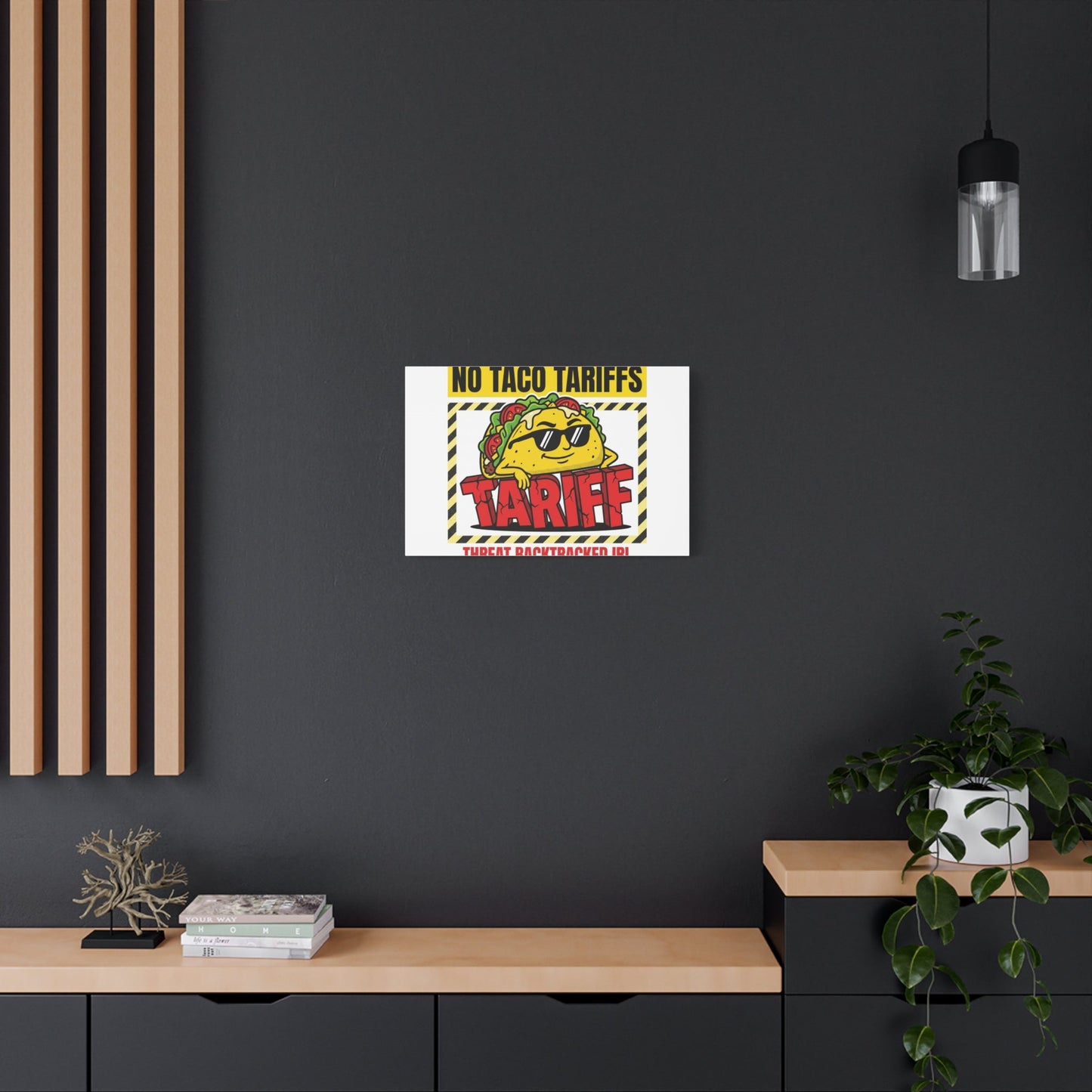 No Taco Tariffs Canvas | political taco pun, tariff backtrack protest typography