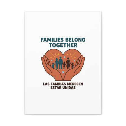 Families Belong Together Canvas | Family Unity, Bilingual Solidarity