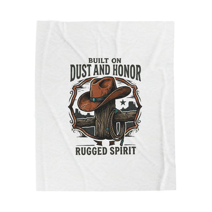 Built on Dust and Honor Velveteen Blanket | Western cowboy, rugged spirit, vintage Americana