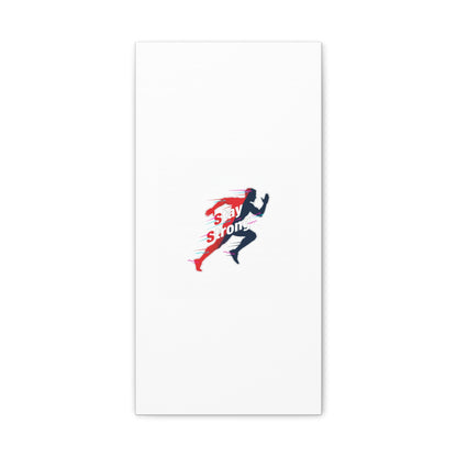 Stay Strong Runner Canvas | Fitness Motivation, Gym Wall Art
