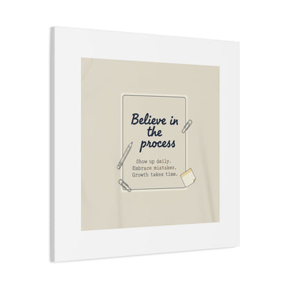 Believe in the Process Canvas | analogue note to self, handwritten reminder décor