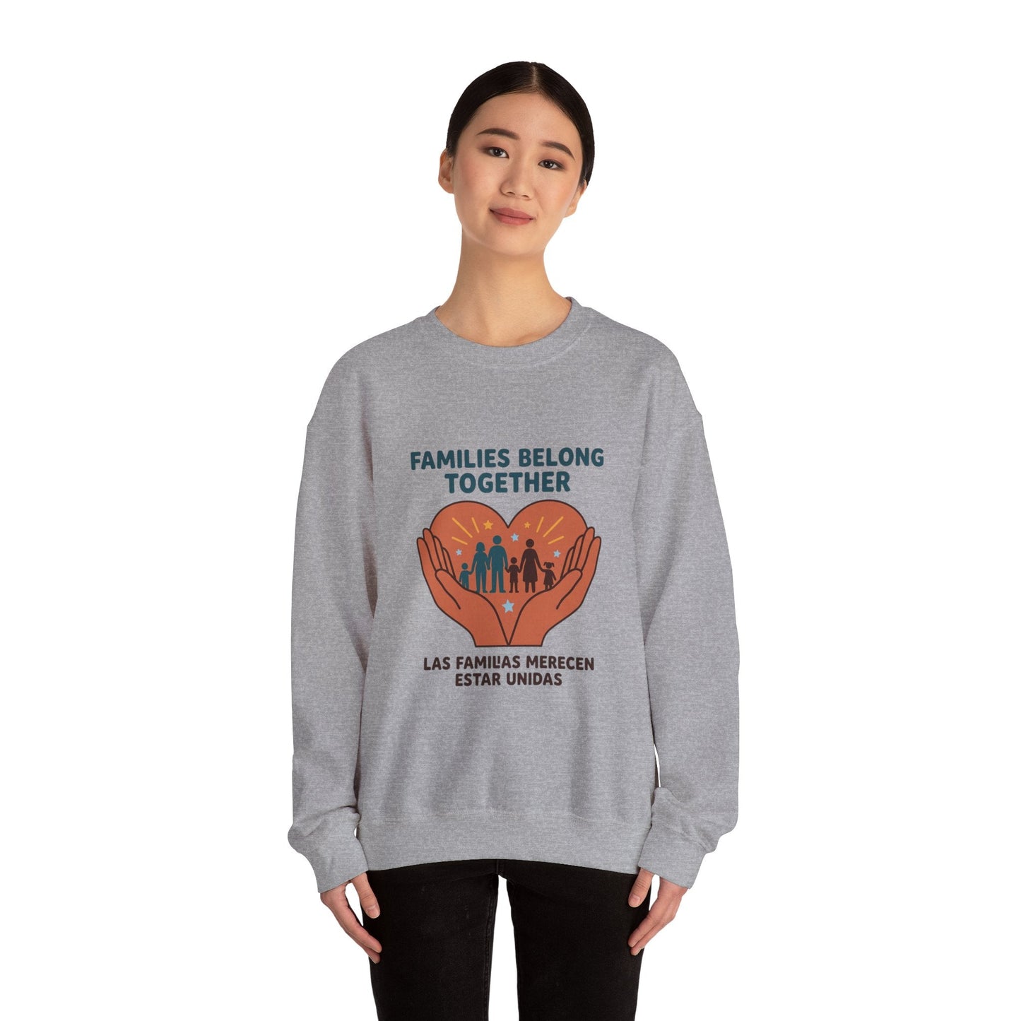 Families Belong Together Sweatshirt | family unity, solidaridad, immigrant rights