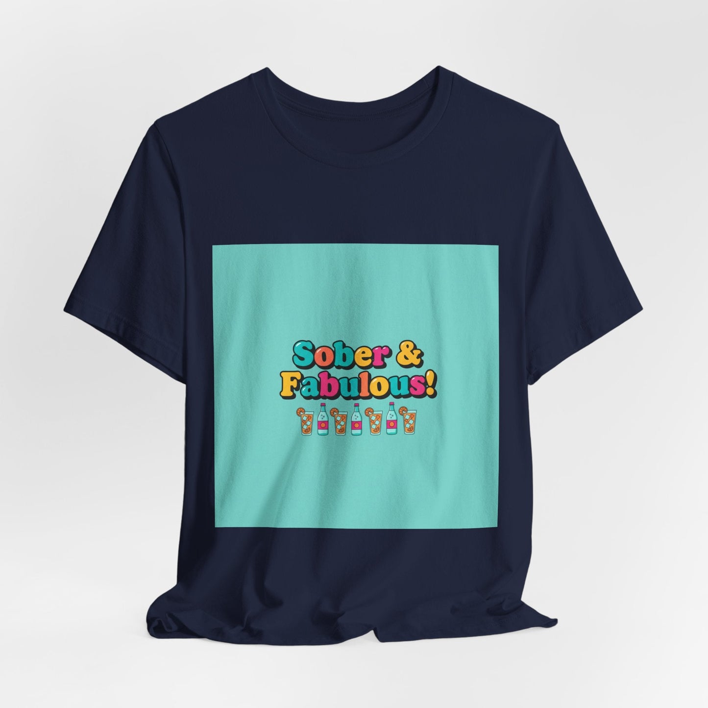 Sober & Fabulous! Tee | Dry January, Mocktail Trend