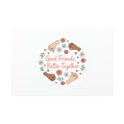 Good Friends Better Together Canvas | Friendship Valentine, Platonic Love