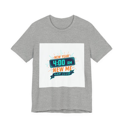 New Year 4:00 AM New Me Tee | Holiday Apparel, Festive Party Shirt
