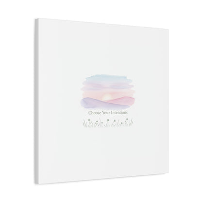Choose Your Intentions Canvas, soft wellness poster, pastel gradient mindfulness art