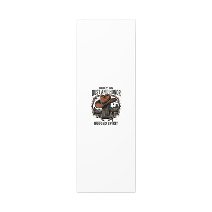 Built on Dust and Honor Canvas | Western cowboy, vintage Americana