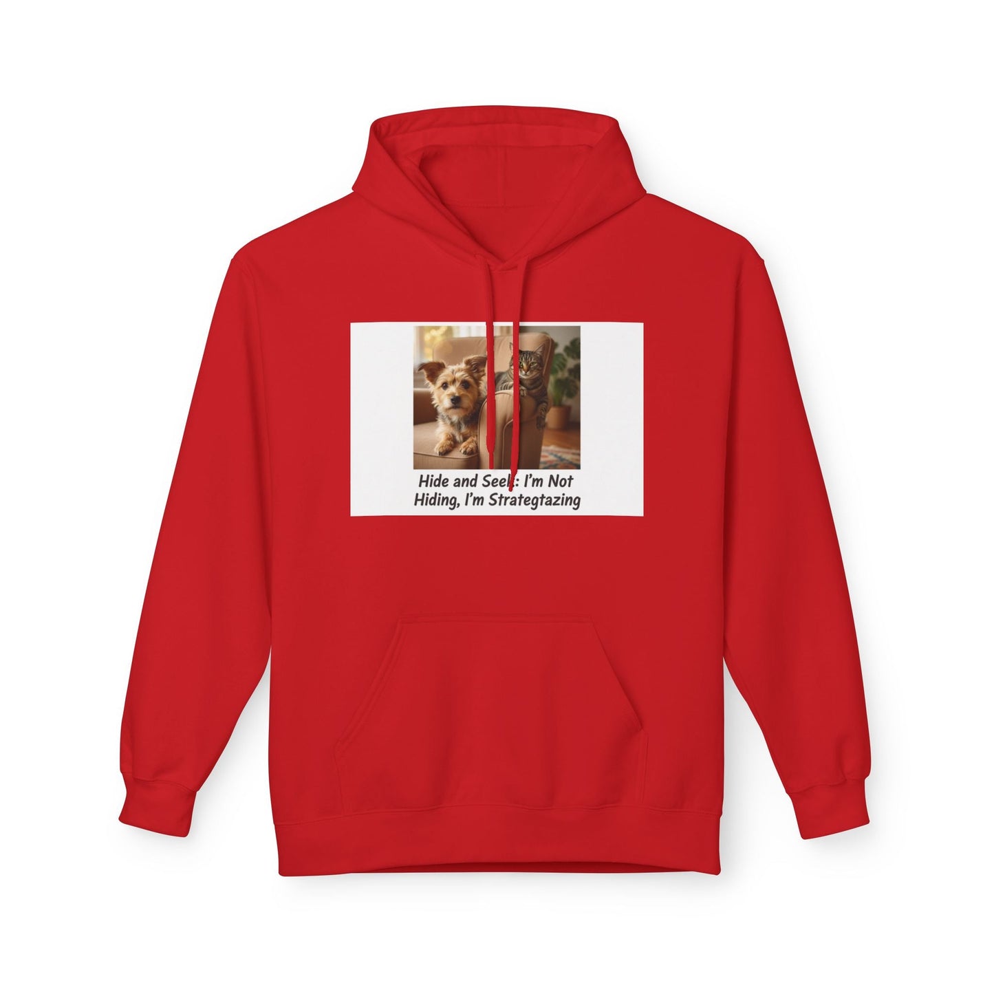 Cute Dog Meme Hoodie — "Hide and Seek; I’m Not Hiding, I’m Strategizing"