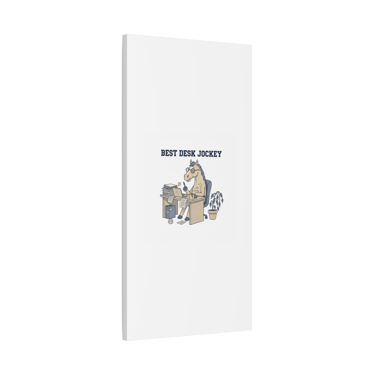 Best Desk Jockey Canvas, Workhorse Office Art | Corporate Burnout Parody
