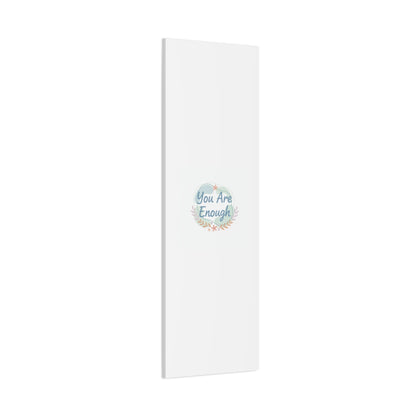 You Are Enough Canvas, Mental Health Art | Supportive Affirmation Wall Decor