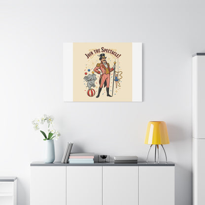 Join the Spectacle Circus Art Print | Matte Canvas, Stretched, Vintage Carnival Design