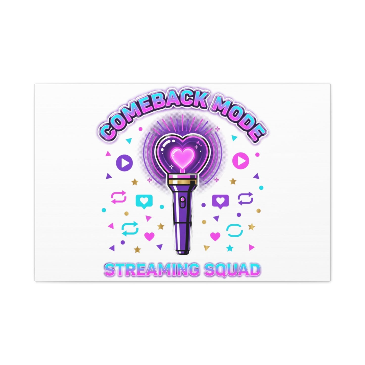 Comeback Mode Lightstick Canvas | K-pop Comeback, Streaming Squad