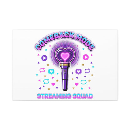 Comeback Mode Lightstick Canvas | K-pop Comeback, Streaming Squad