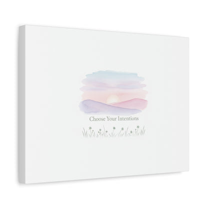 Choose Your Intentions Canvas, soft wellness poster, pastel gradient mindfulness art