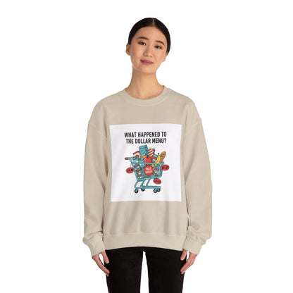 What Happened to the Dollar Menu? Sweatshirt | Grocery Prices Meme, Budget Humor