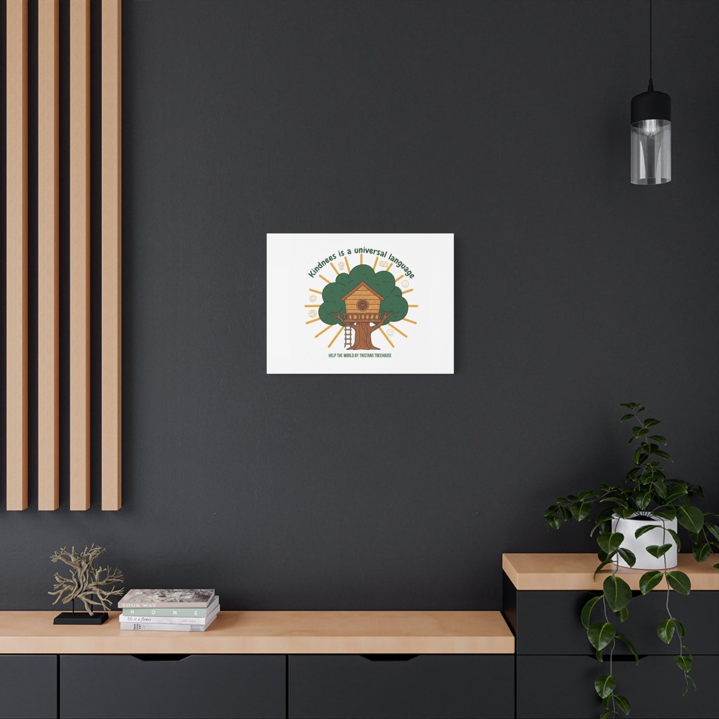 Kindness Is a Universal Language Canvas | Eco Humor, Treehouse Art