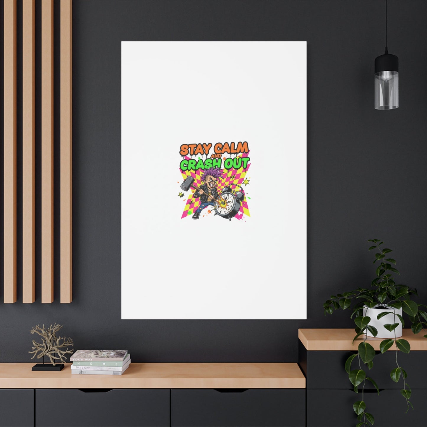 Stay Calm and Crash Out Canvas | neon skate graffiti, meltdown art
