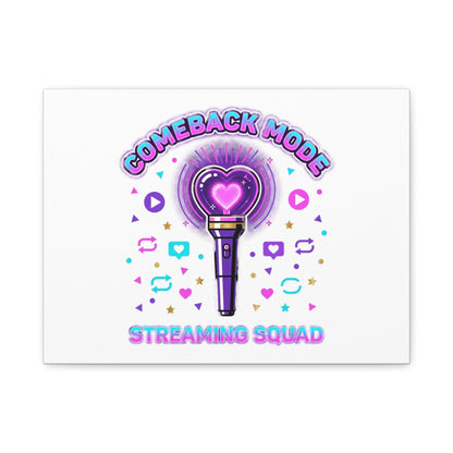 Comeback Mode Lightstick Canvas | K-pop Comeback, Streaming Squad