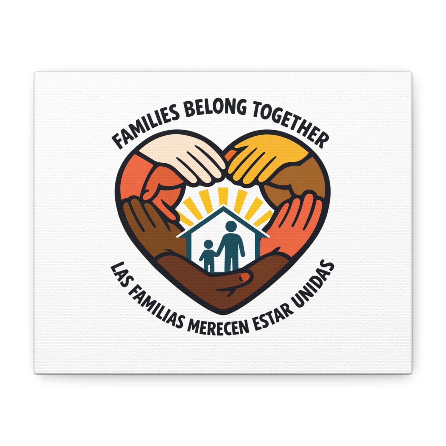 Families Belong Together Canvas, family unity solidarity, bilingual inclusive decor