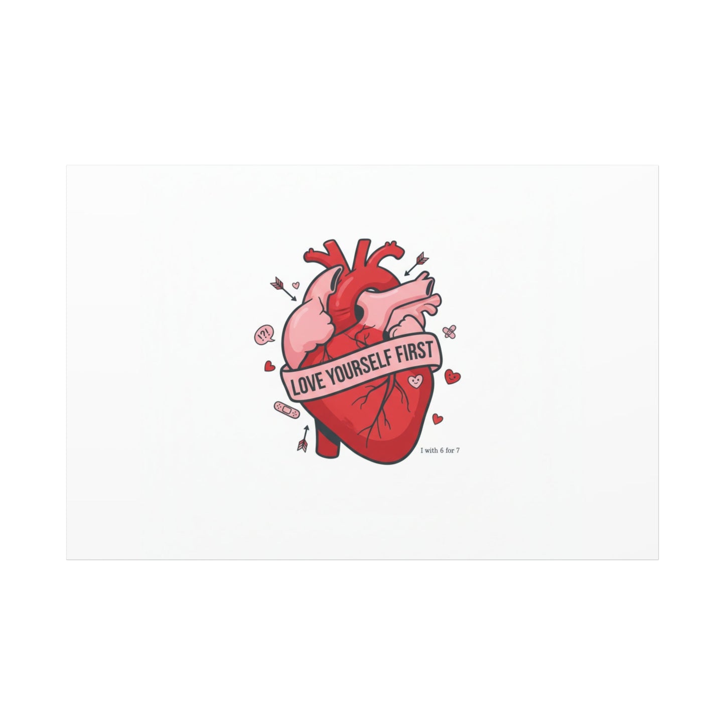 Love Yourself First Canvas, Hearts-with-a-Twist, Anti-Valentine Art