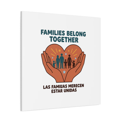 Families Belong Together Canvas | Family Unity, Bilingual Solidarity