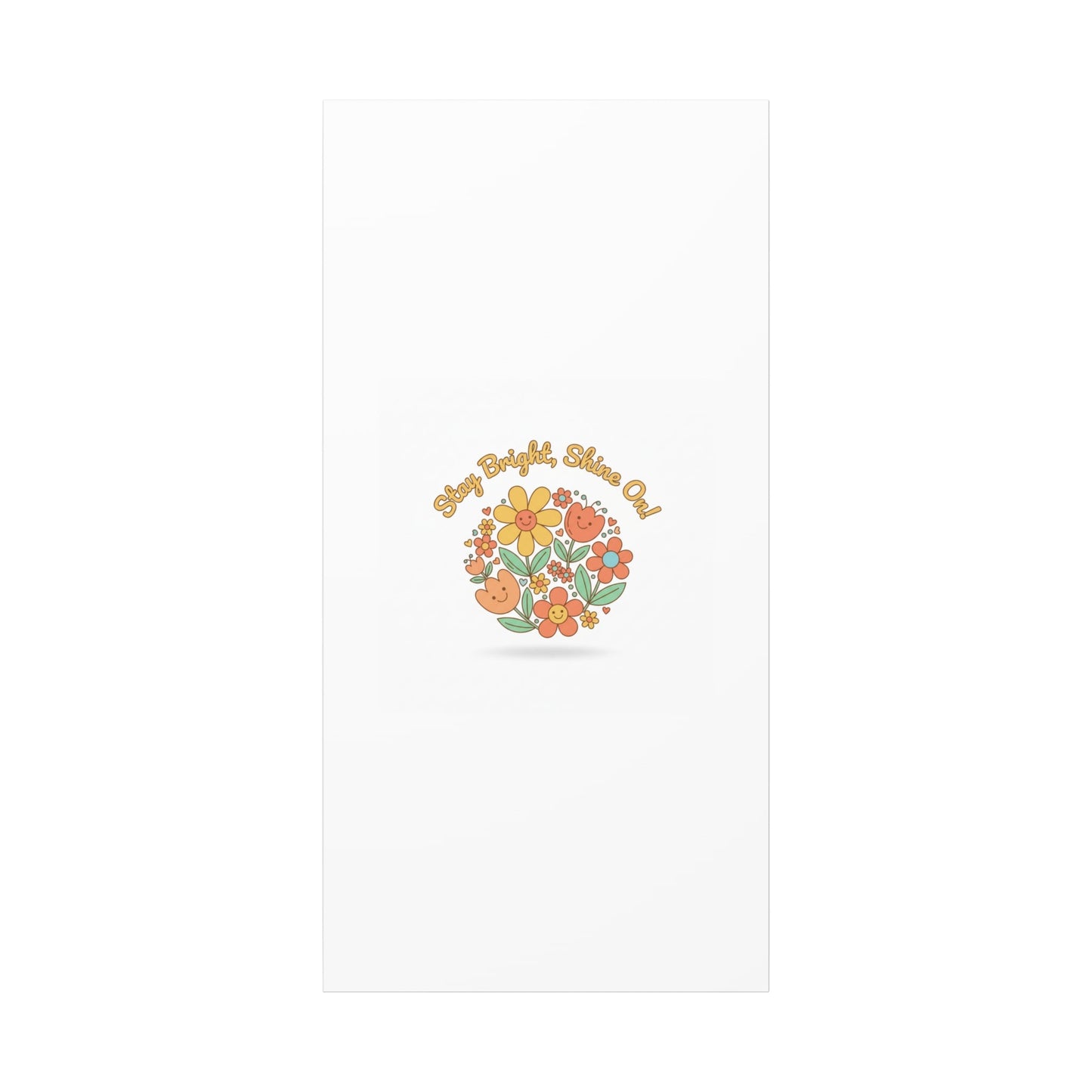 Stay Bright Shine On Canvas | Hopecore, Radical Optimism Wall Art