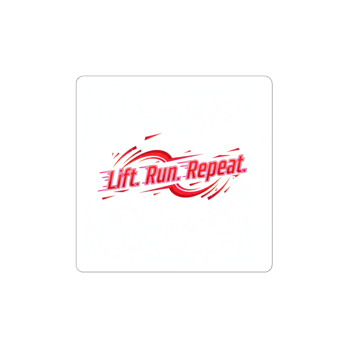 Lift Run Repeat Sticker | Fitness Motivation, Gym Mantra