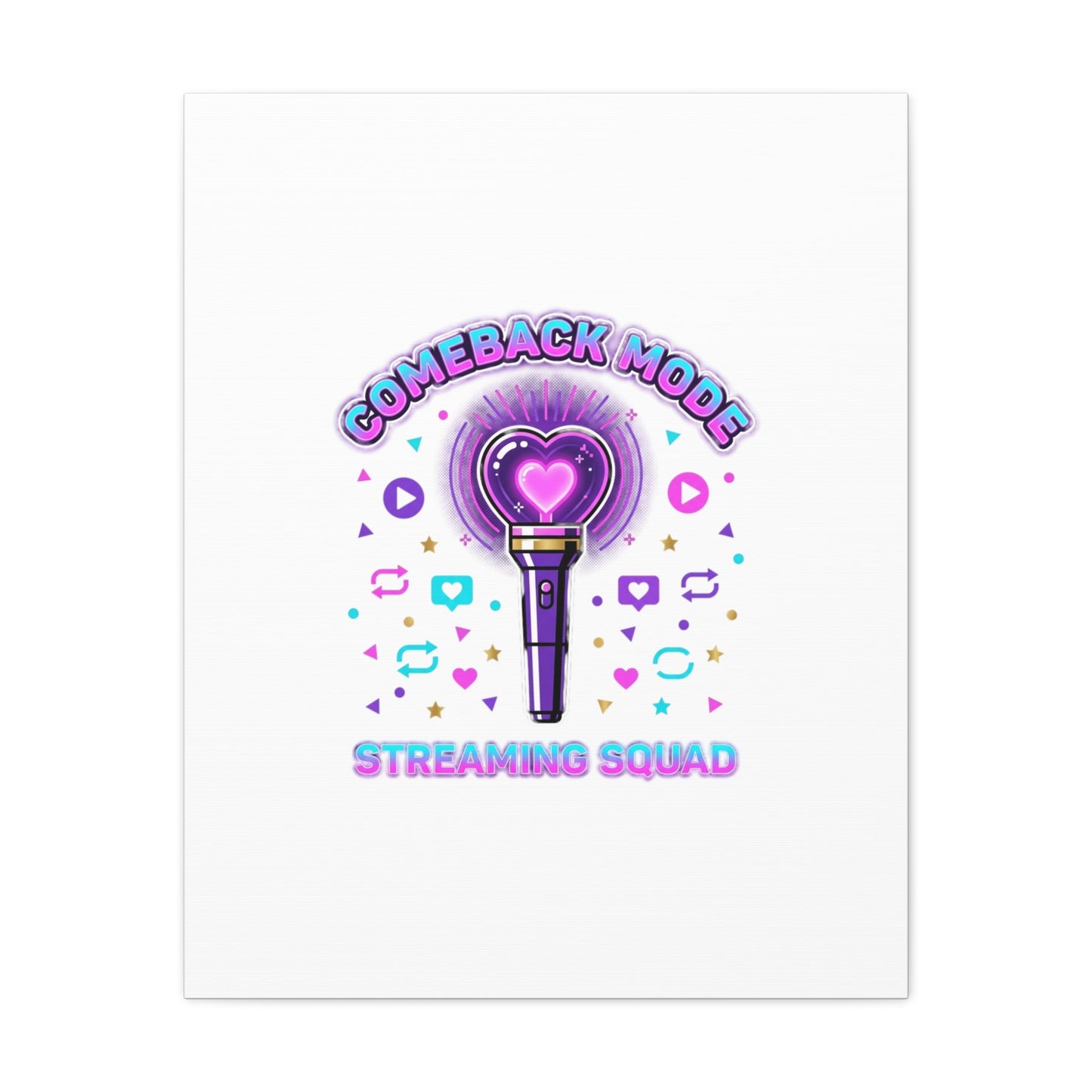 Comeback Mode Lightstick Canvas | K-pop Comeback, Streaming Squad
