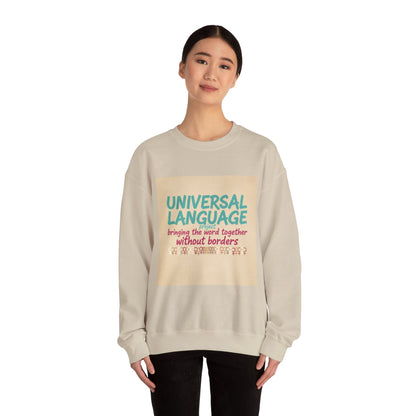 Universal Language Sweatshirt | Empowerment Slogan, Girl Power