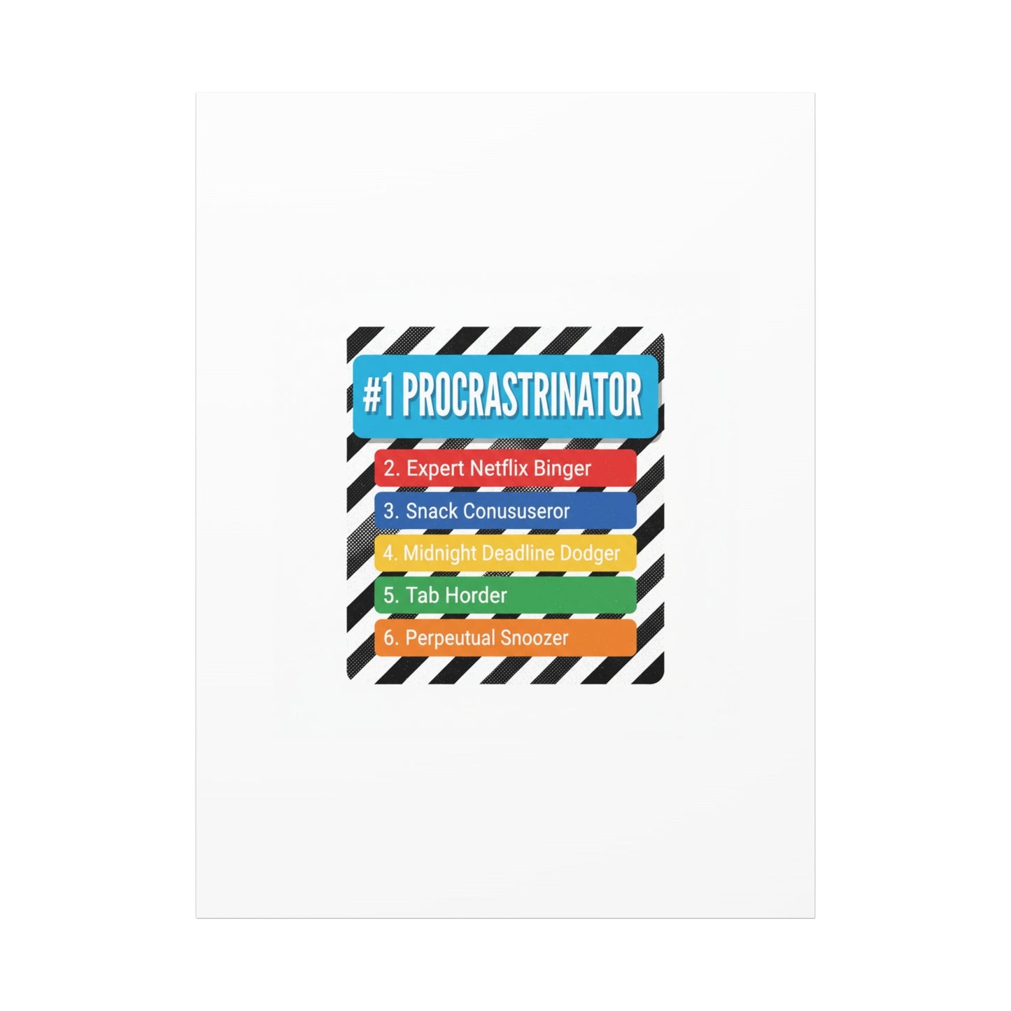 #1 Procrastinator Canvas, Rank-Style List Poster | Top-List Ranking Obsession