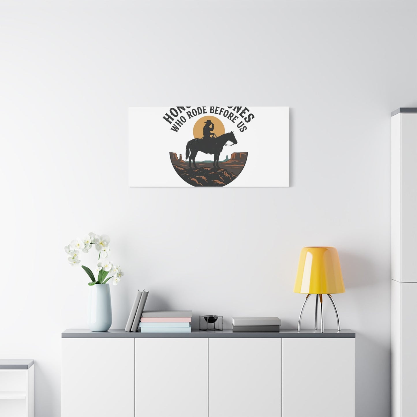 Honor the Ones Who Rode Before Us Canvas | Western, Cowboy, Vintage Americana