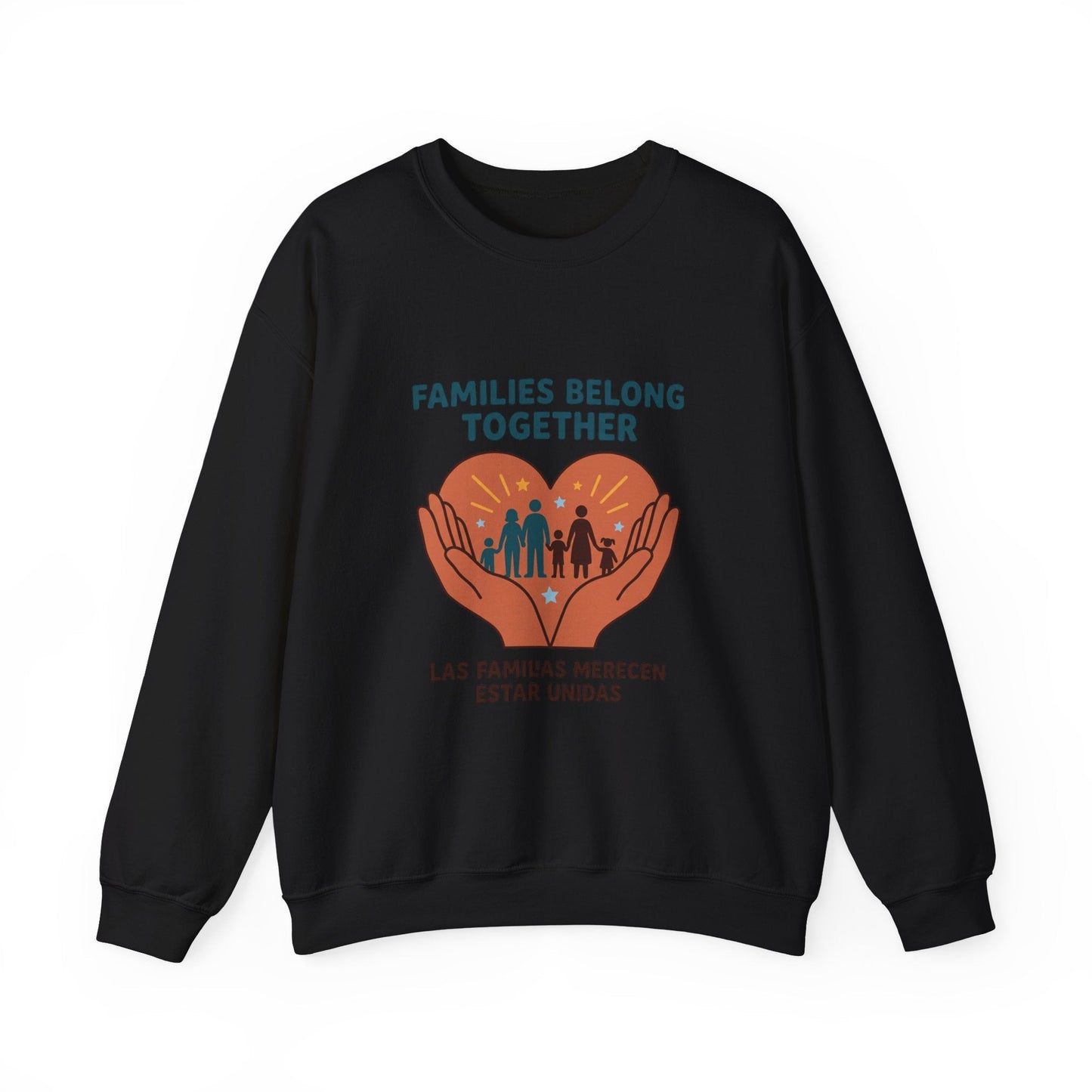 Families Belong Together Sweatshirt | family unity, solidaridad, immigrant rights