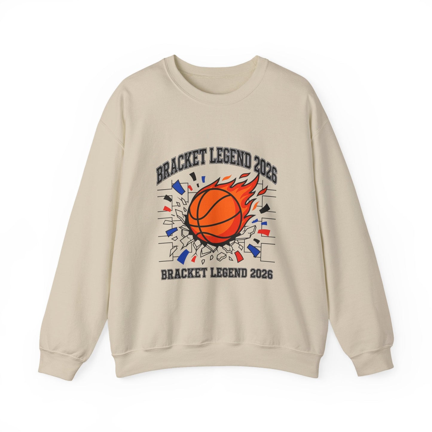 Bracket Legend 2026 Sweatshirt | college tournament, buzzer beater