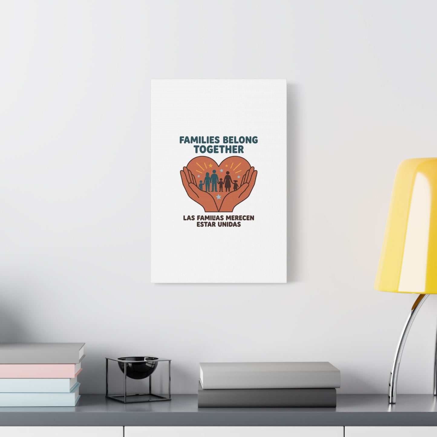 Families Belong Together Canvas | Family Unity, Bilingual Solidarity
