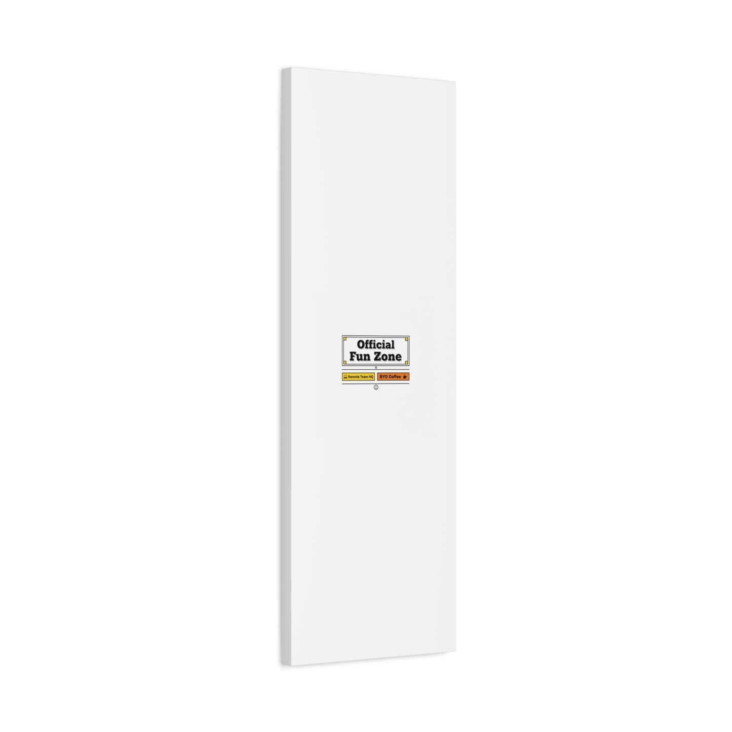 Official Fun Zone Canvas, Office Sign Parody, Workplace Humor, Notice Label