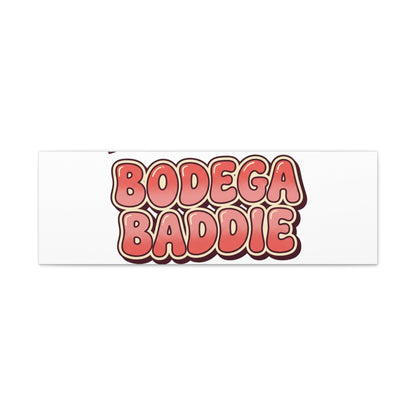 Bodega Baddie Matte Canvas, Stretched | NYC Y2K Corner Store Vibes