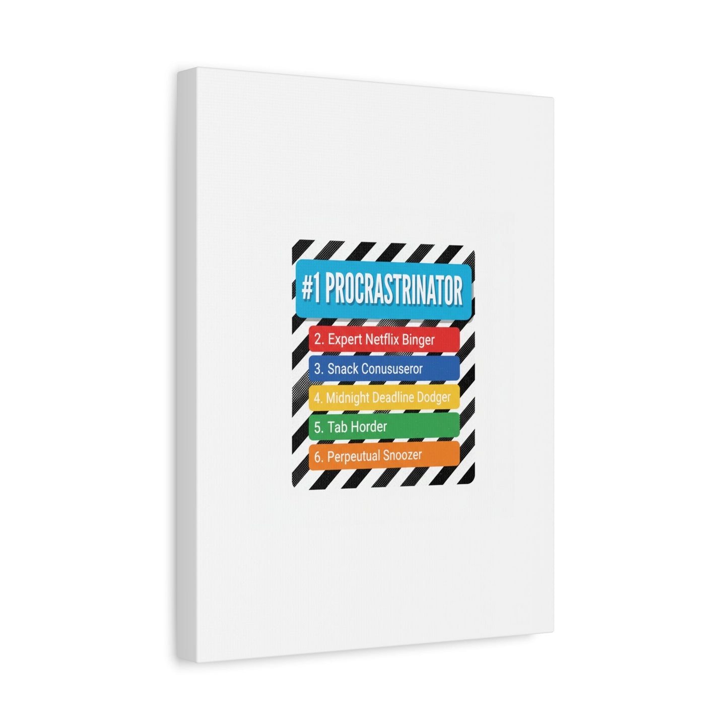#1 Procrastinator Canvas, Rank-Style List Poster | Top-List Ranking Obsession