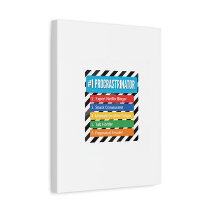 #1 Procrastinator Canvas, Rank-Style List Poster | Top-List Ranking Obsession