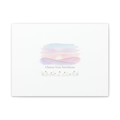Choose Your Intentions Canvas, soft wellness poster, pastel gradient mindfulness art