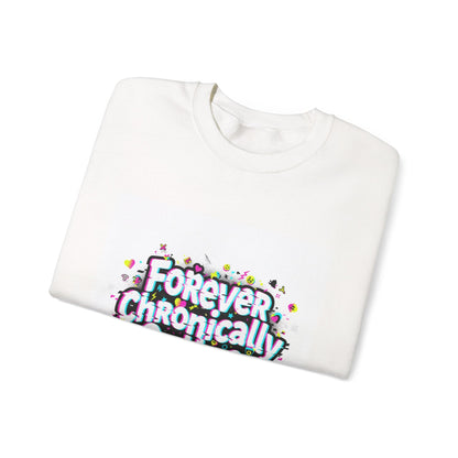 Forever Chronically Online Sweatshirt | brainrot, internet meme culture