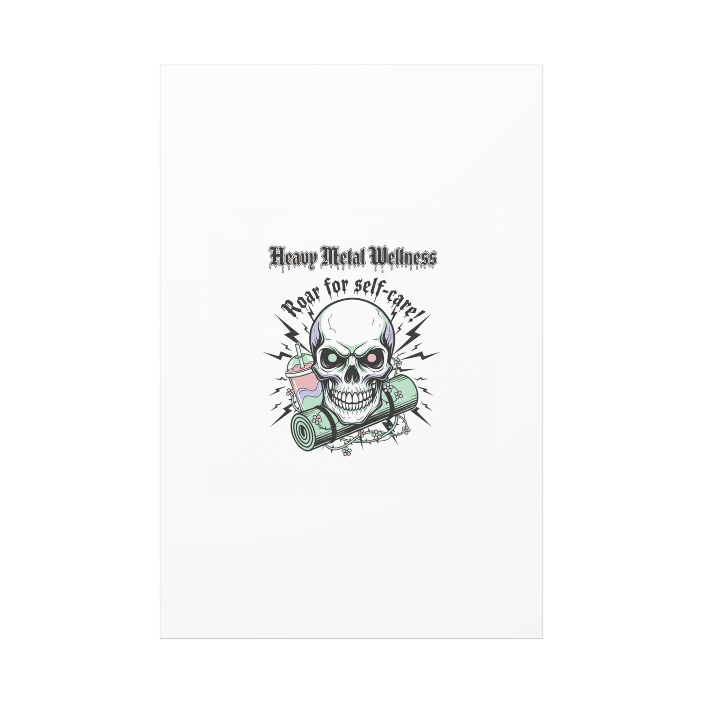 Roar for Self-Care Skull Canvas | heavy metal wellness, gothic wellness quote
