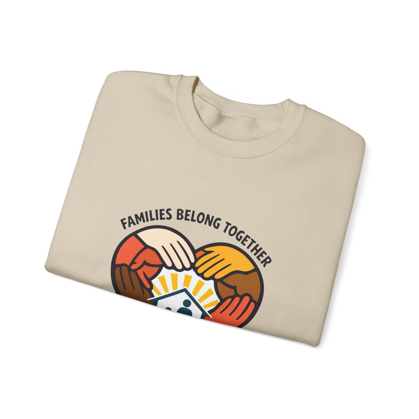 Families Belong Together Sweatshirt | family unity, immigrant rights, solidaridad