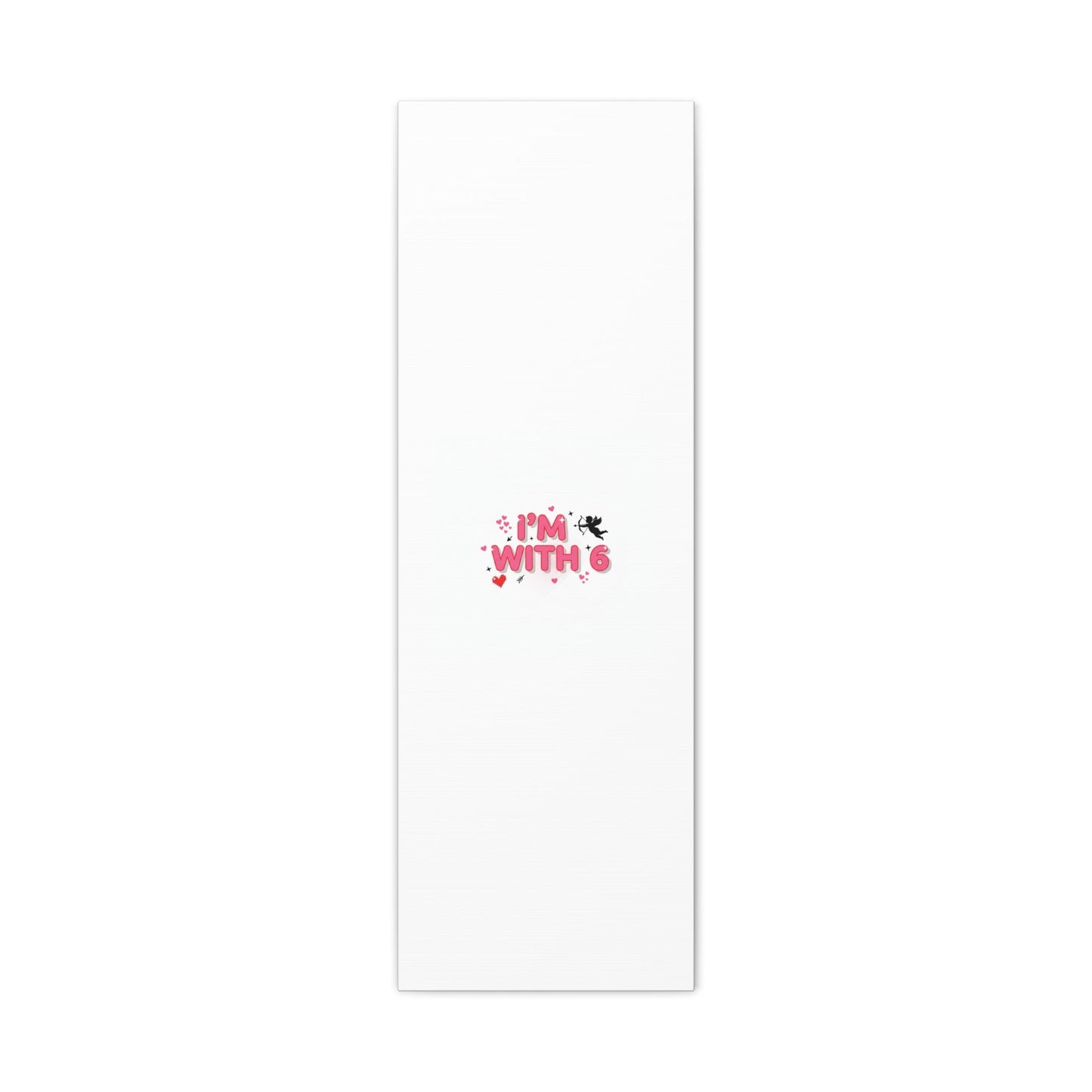 Valentine's 'I with 6 for 7' Meme Matte Canvas Art