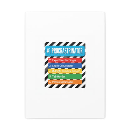 #1 Procrastinator Canvas, Rank-Style List Poster | Top-List Ranking Obsession