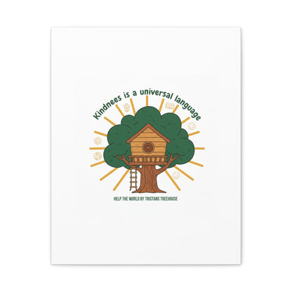 Kindness Is a Universal Language Canvas | Eco Humor, Treehouse Art
