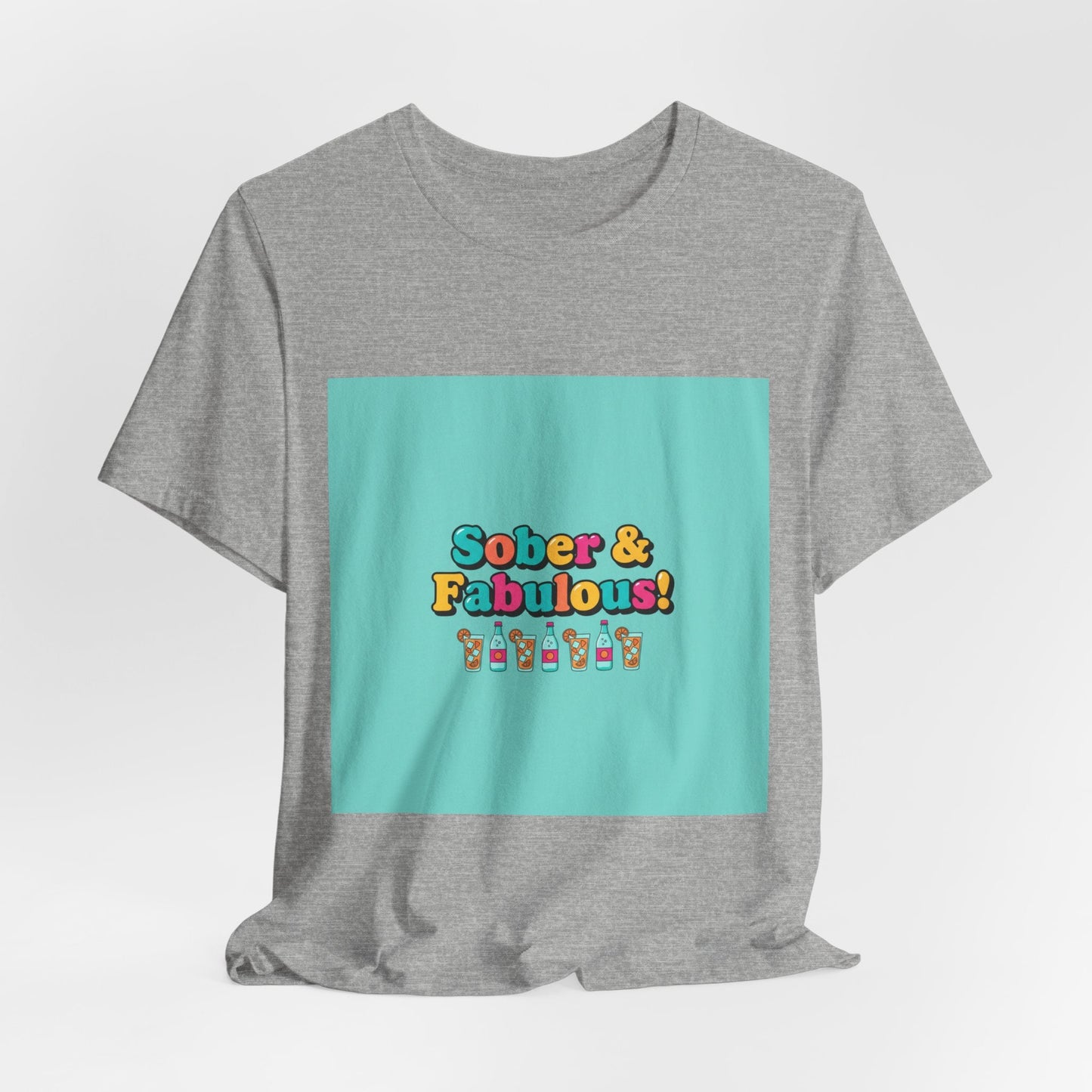 Sober & Fabulous! Tee | Dry January, Mocktail Trend