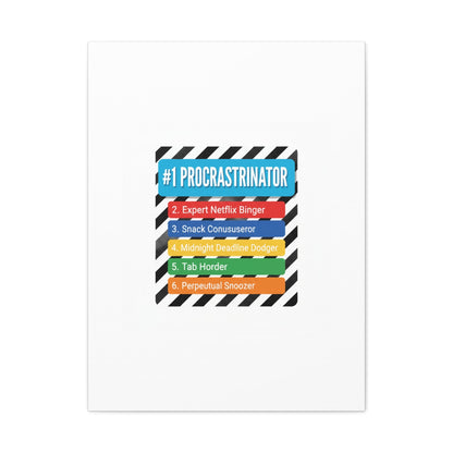 #1 Procrastinator Canvas, Rank-Style List Poster | Top-List Ranking Obsession