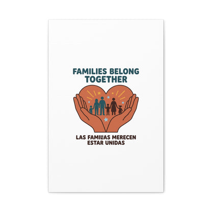 Families Belong Together Canvas | Family Unity, Bilingual Solidarity