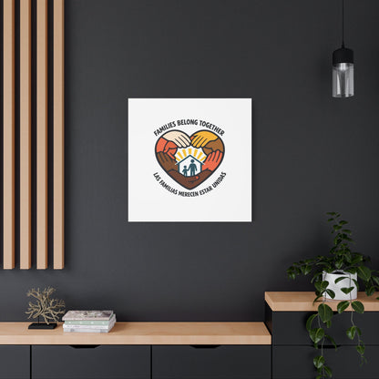 Families Belong Together Canvas, family unity solidarity, bilingual inclusive decor