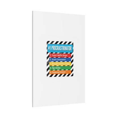 #1 Procrastinator Canvas, Rank-Style List Poster | Top-List Ranking Obsession